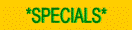 Specials